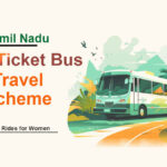 Tamil Nadu’s Zero Ticket Bus Travel Scheme: Free Rides for Women