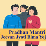 Pradhan Mantri Jeevan Jyoti Bima Yojana: Affordable Life Insurance for All